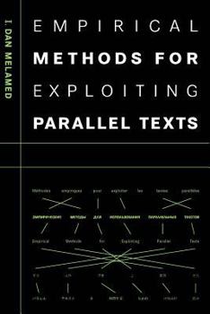 Hardcover Empirical Methods for Exploiting Parallel Texts Book