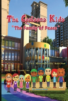 Paperback The Coolsons Kids: The Family of Peace Book