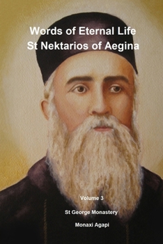 Paperback Homilies by St Nektarios of Aegina: Volume 3 Words of Eternal Life Book