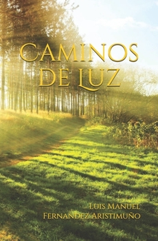 Paperback Caminos de Luz [Spanish] Book