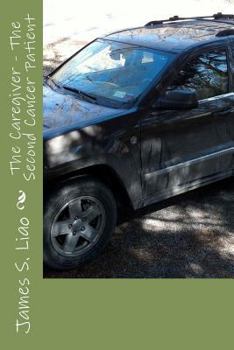 Paperback The Caregiver - The Second Cancer Patient: Making Better Lemonade Book