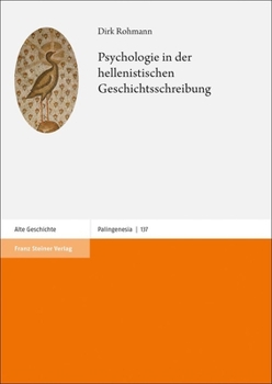 Hardcover Psychologie in Der Hellenistischen Geschichtsschreibung [German] Book