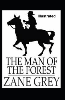 Paperback The Man of the Forest Illustrated Book