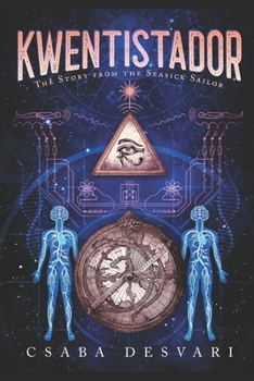 Paperback Kwentistador: The Story from the Seasick Sailor Book