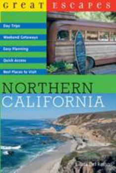 Paperback Great Escapes: Northern California Book