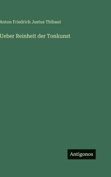 Ueber Reinheit der Tonkunst (German Edition)