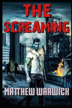 Paperback The Screaming: Dead City: A British Zombie Horror Book