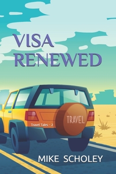 Paperback Visa Renewed: Travel Tales - 2 Book