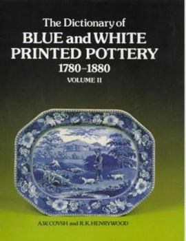 Hardcover Dictionary of Blue & White Printed Pottery Vol. 2 Book