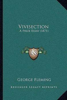 Paperback Vivisection: A Prize Essay (1871) Book