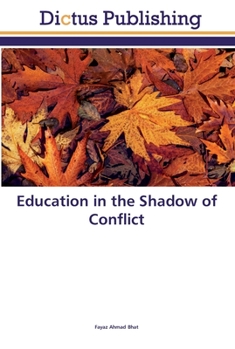 Paperback Education in the Shadow of Conflict Book
