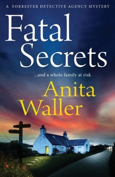 Fatal Secrets - Book #1 of the Forrester Detective Agency Mystery