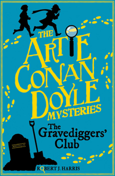 Paperback Artie Conan Doyle and the Gravediggers' Club Book