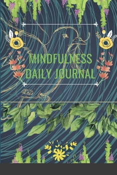 Paperback Mindfulness Daily Journal: With pleasure. Book