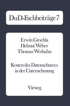 Paperback Kosten Des Datenschutzes in Der Unternehmung [German] Book