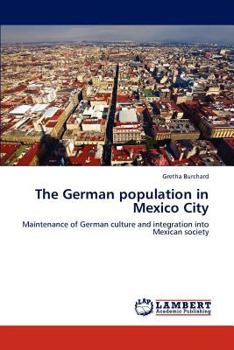 Paperback The German population in Mexico City Book