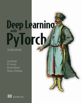 Paperback Deep Learning with Pytorch, Second Edition Book