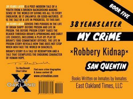 Paperback 38 Years Later: Robbery Kidnap Book