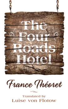 Paperback The Four Roads Hotel: Volume 36 Book
