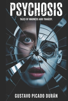 Paperback Psychosis: Tales of madness and tragedy Book