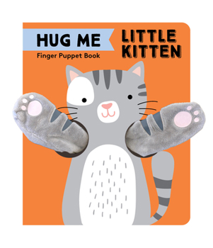 Paperback Hug Me Little Kitten: Finger Puppet Book
