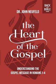 The Heart of the Gospel