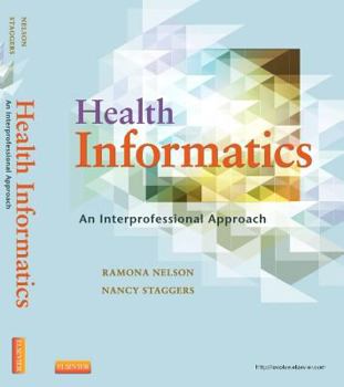 Paperback Health Informatics: An Interprofessional Approach Book