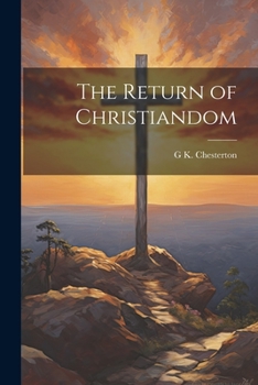 Paperback The Return of Christiandom Book