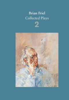 Paperback Brian Friel: Collected Plays - Volume 2 Book