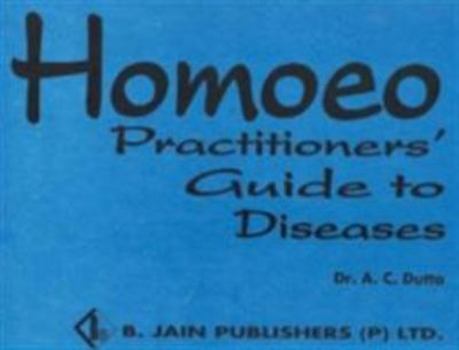 Homoeopathic Practitioner's Guide