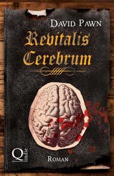 Revitalis cerebrum - Book #9 of the Zaubertränke / Sophus Schlosser