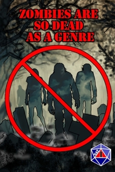 Paperback Zombies are So Dead as a Genre: A Nat 1 Anthology Book
