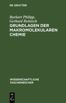 Hardcover Grundlagen Der Makromolekularen Chemie [German] Book