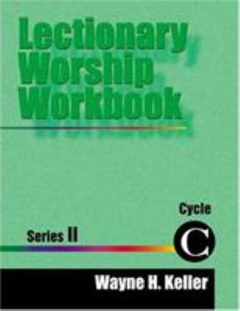 Paperback Lectionary Worship Workbook, Series II, Cycle C Book