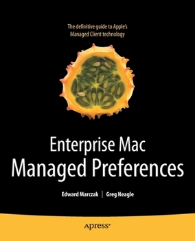 Paperback Enterprise Mac Managed Preferences Book