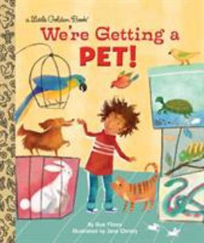 Hardcover We're Getting a Pet! Book