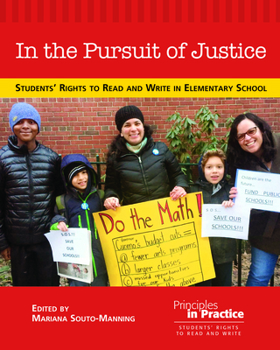 Paperback In the Pursuit of Justice: Students' Rights to Read and Write in Elementary School Book