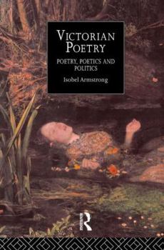 Paperback Victorian Poetry: Poetry, Poets and Politics Book