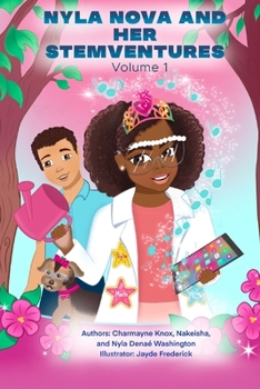 Paperback Nyla Nova and Her STEMventures Book