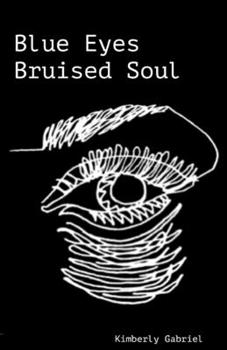 Paperback Blue eyes Bruised soul Book