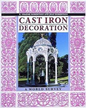 Cast Iron Decoration: A World Survey