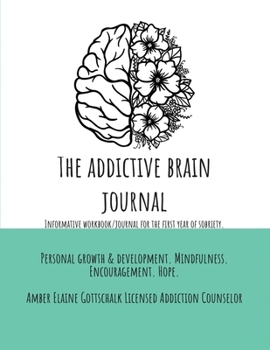 Paperback The Addictive Brain Journal Book