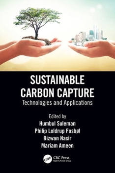 Paperback Sustainable Carbon Capture: Technologies and Applications Book