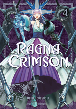  4 - Book #4 of the Ragna Crimson