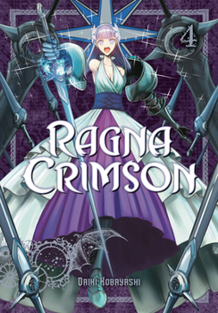 ラグナクリムゾン 4 - Book #4 of the Ragna Crimson