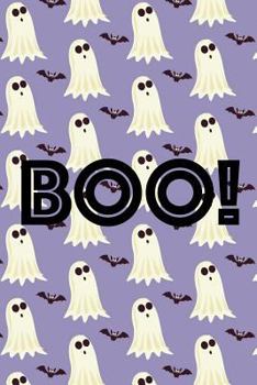 Boo! : Halloween Gift Idea for Kids, 6x9 Lined Blank Notebook Journal, 150 Wide Ruled Pages, Halloween Activity Book, Trick or Treat Party Favor, Boo Basket Gift Exchange