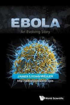 Paperback Ebola: An Evolving Story Book