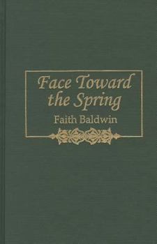 Face Towards the Spring