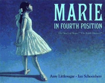 Hardcover Marie in Fourth Position Book