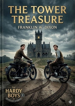 Paperback The Tower Treasure: by Franklin W. Dixon Book